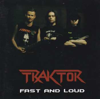 Album Traktor: Fast And Loud