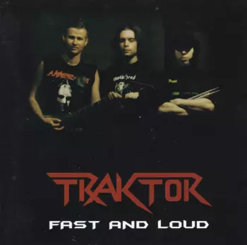 Traktor: Fast And Loud