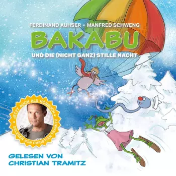 Tramitz,christian/auhser,f: Bakabu Und Die  Stille Nacht