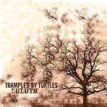 Album Trampled By Turtles: Duluth