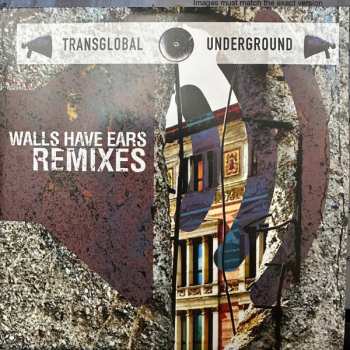 Album Transglobal Underground: Walls Have Ears Remixes