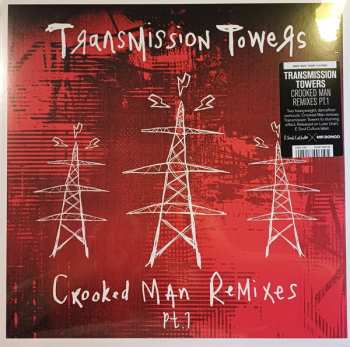 Transmission Towers: Crooked Man Remixes Pt​.​1