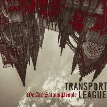 Album Transport League: We Are Satans People