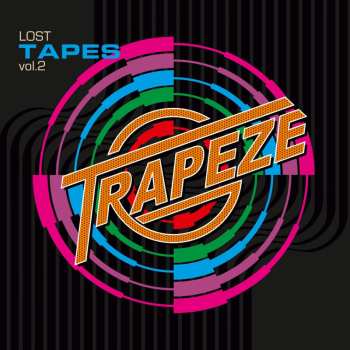 Album Trapeze: Lost Tapes Vol.2