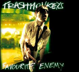 Album Trashmonkeys: Favourite Enemy