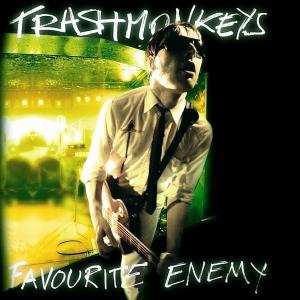 LP Trashmonkeys: Favourite Enemy 658997