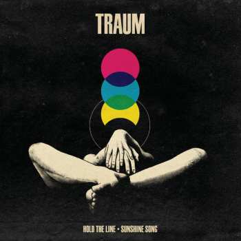 Album Traum: Hold The Line / Sunshine Song