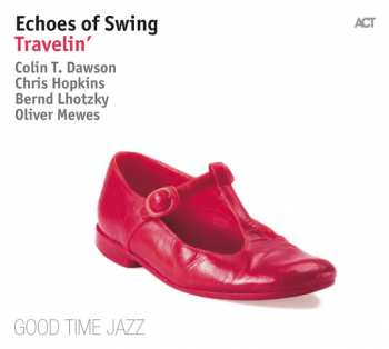 Album Echoes Of Swing: Travelin'