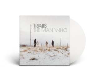 LP Travis: The Man Who (limited Edition) (white Vinyl) 626849