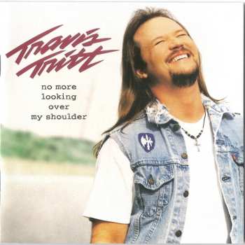 Album Travis Tritt: No More Looking Over My Shoulder