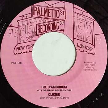 Album Tre D'Ambrocia: Closer / Love Is Gonna Let You Down