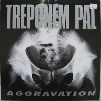 Album Treponem Pal: Aggravation