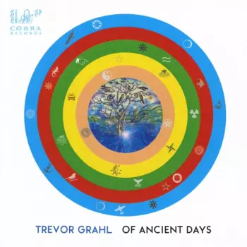 Trevor Grahl: Of Ancient Days