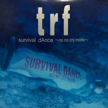 LP TRF: Survival Dance 〜no No Cry More〜 658611