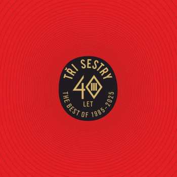 2LP Tři Sestry: 40 Let Best Of 615309