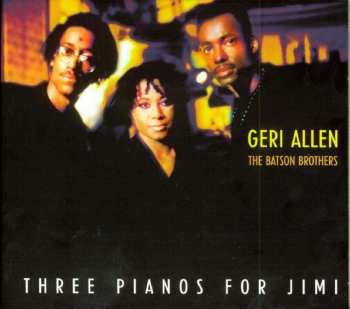 CD Triad: Three Pianos For Jimi DIGI 429634