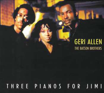 CD Triad: Three Pianos For Jimi DIGI 429634