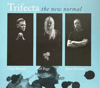 Trifecta: The New Normal