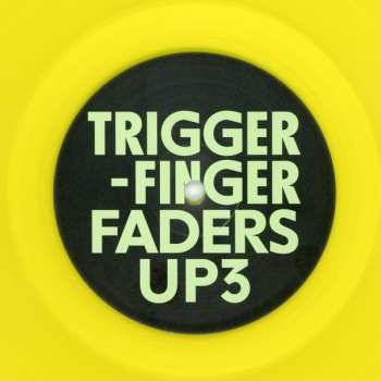 LP Triggerfinger: Faders Up 3 CLR 562328