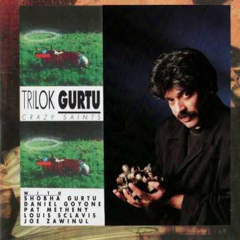 Album Trilok Gurtu: Crazy Saints