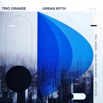 Album Trio Grande: Urban Myth