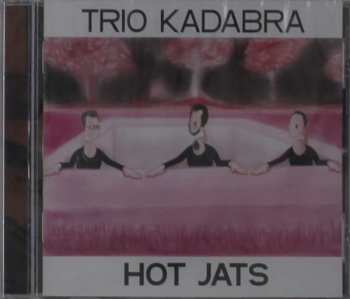 Album Trio Kadabra: Hot Jats