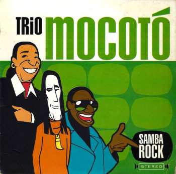 CD Trio Mocotó: Samba Rock 575602