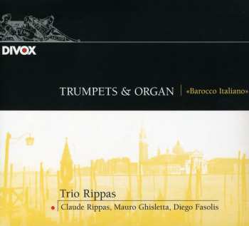 CD Trio Rippas: Trumpets & Organ - Barocco Italiano 555718