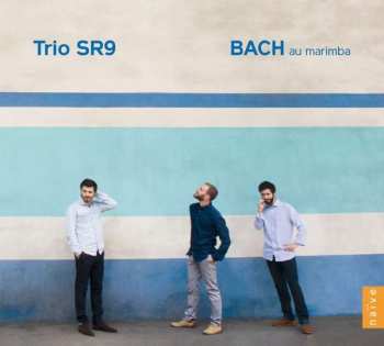 CD Trio SR9: Bach Au Marimba DIGI 491054