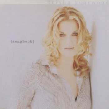 Album Trisha Yearwood: (Songbook) A Collection Of Hits