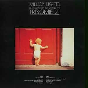 Trisomie 21: Million Lights - A Collection Of Songs By Trisomie 21