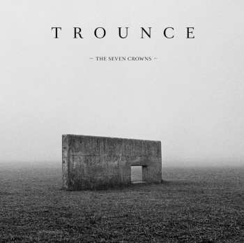 Album Trounce: The Seven Crowns