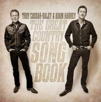 Album Troy Cassar-Daley: The Great Country Song Book