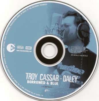 CD Troy Cassar-Daley: Borrowed And Blue 610151