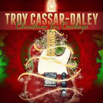 Album Troy Cassar-Daley: Christmas For Cowboys