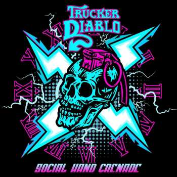 Album Trucker Diablo: Social Hand Grenade