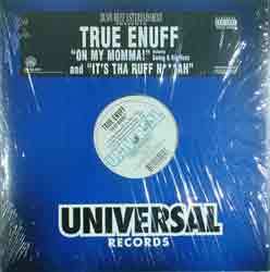 LP True Enuff: On My Momma! / It's Tha Ruff N***ah 577293