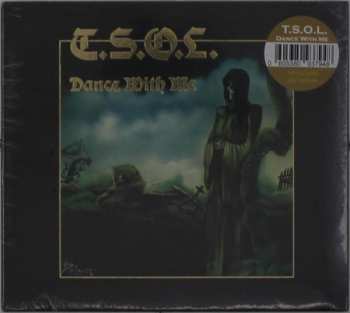 CD T.S.O.L.: Dance With Me CLR | LTD | DIGI 651071