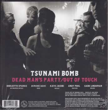 SP Tsunami Bomb: Dead Man’s Party / Out Of Touch LTD | CLR 348857