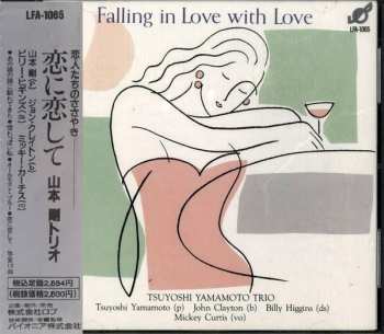 Album Tsuyoshi Yamamoto Trio: Falling In Love With Love = 恋に恋して