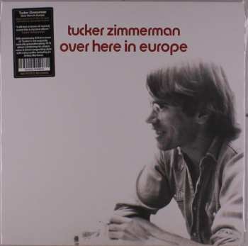 LP Tucker Zimmerman: Over Here In Europe 585093