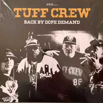 Tuff Crew: Back By Dope Demand