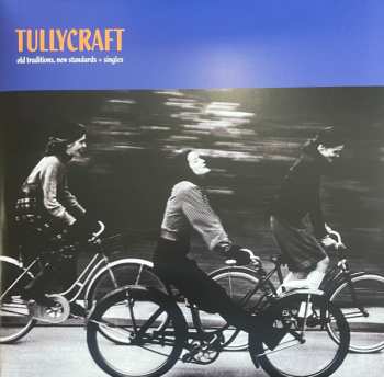 Album Tullycraft: Old Traditions, New Standards + Singles