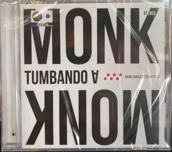 Album Tumbando A Monk: Nadie Conoce Este Misterio