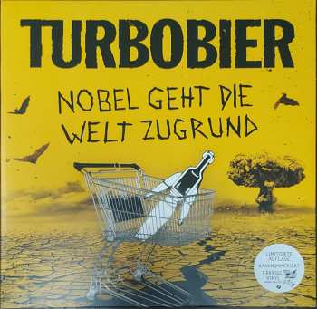 LP Turbobier: Nobel Geht Die Welt Zugrund CLR | NUM | LTD 580484