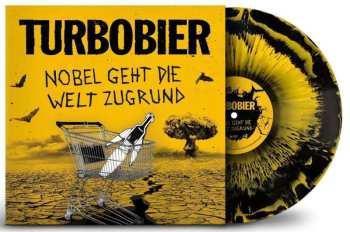 LP Turbobier: Nobel Geht Die Welt Zugrund CLR | NUM | LTD 580484