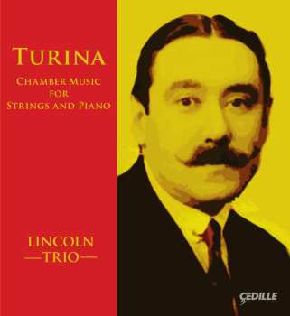 2CD Joaquin Turina: Chamber Music For Strings And Piano 551319