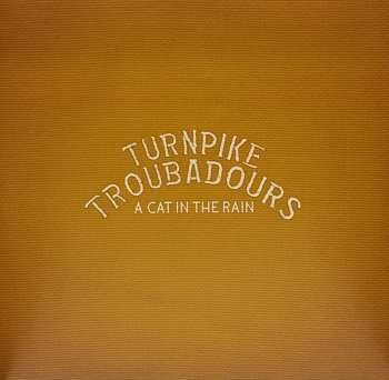 LP Turnpike Troubadours: A Cat In The Rain 576408