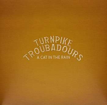 LP Turnpike Troubadours: A Cat In The Rain CLR 566380