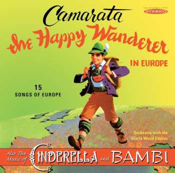 Album Tutti Camarata: The Happy Wanderer in Europe plus music of Cinderella & Bambi